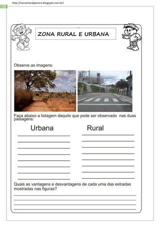 11
http://soniamaralpereira.blogspot.com.br/
ZONA RURAL E URBANA
 
