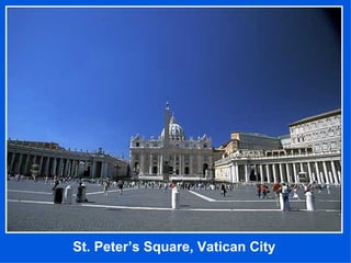 St. Peter’s Square, Vatican City 