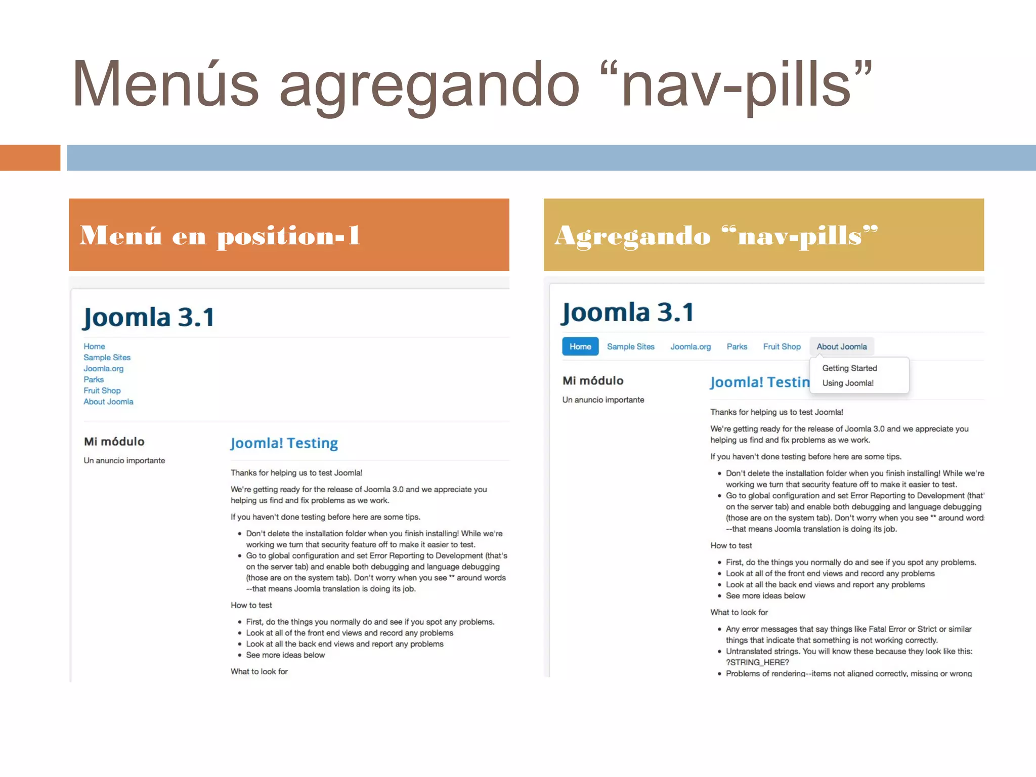 Menús agregando “nav-pills”
Menú en position-1 Agregando “nav-pills”
 