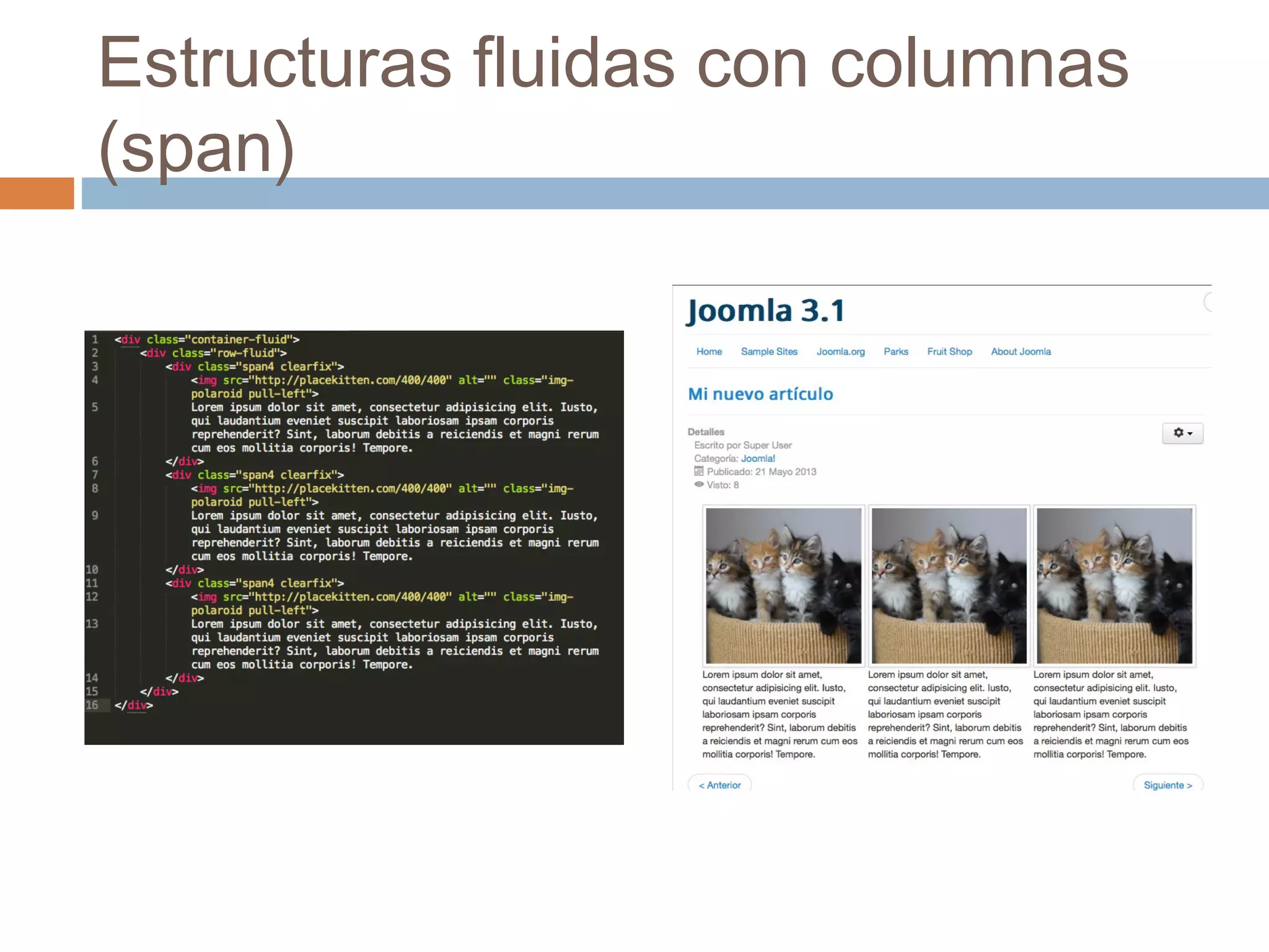 Estructuras fluidas con columnas
(span)
 