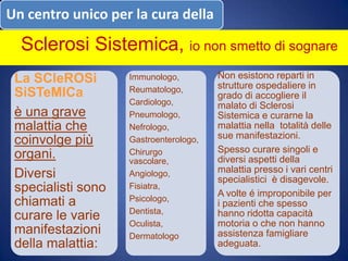 Sclerosi Sistemica, io non smetto di sognare