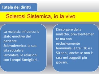 Sclerosi Sistemica, io la vivo