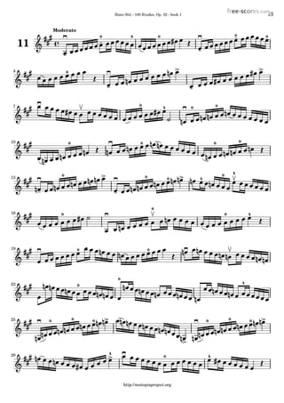 Hans Sitt - 100 Etudes, Op. 32 - book 1 13
0
11
000
Moderato
0
04
007 0 4
10 0 00 0
40 0
0 4013
0
40016
0019
4022
0
00 00 025 0
0 428 4
http://mutopiaproject.org
 