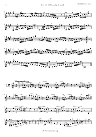 14 Hans Sitt - 100 Etudes, Op. 32 - book 1
4
0 04431
0 40 000 034 40
4037 0
00 00 040 0
43 000
3
33
12
Allegro moderato
3
3
3
4
3
3
3
3
3
33
3
3
3
6 3
3
3
3
311 3
3 33 3
3
0317 0 43
3 3
3
3
3
http://mutopiaproject.org
 