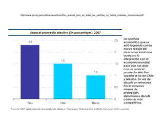 http://www.ipe.org.pe/publicaciones/docs/Con_arancel_cero_en_todas_las_partidas_no_habria_molestas_distorsiones.pdf 