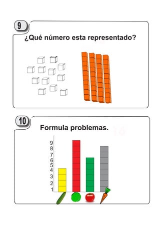 15¿Qué número esta representado?
219
16
1
2
3
4
5
6
7
8
9
Formula problemas.
2110
 
