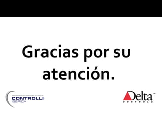 Gracias por su
atención.
 