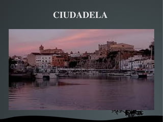 CIUDADELA  