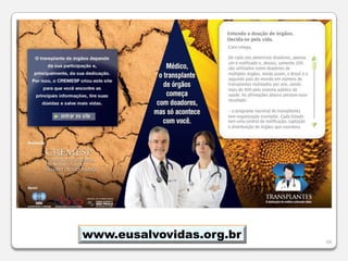 Porque faltam doadores de órgãos?Número de potenciais doadores de órgãos é pequeno Bruegel, sec. XVMortes por ano1,3  milhão60 – 80 pmp 1% das mortesMorte encefálica por ano13  mil