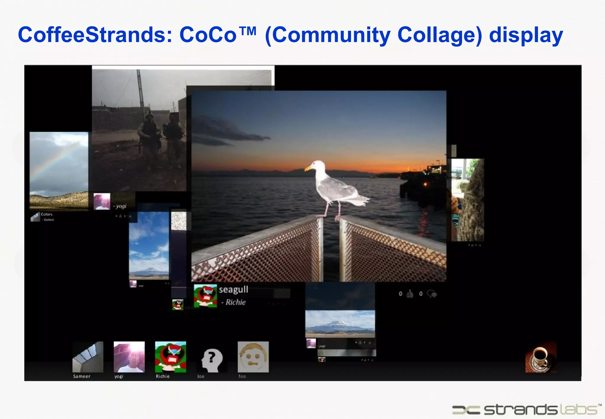 CoffeeStrands: CoCo™ (Community Collage) display 