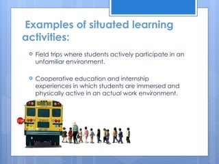 situatedlearning-150603230350-lva1-app6891.pptx