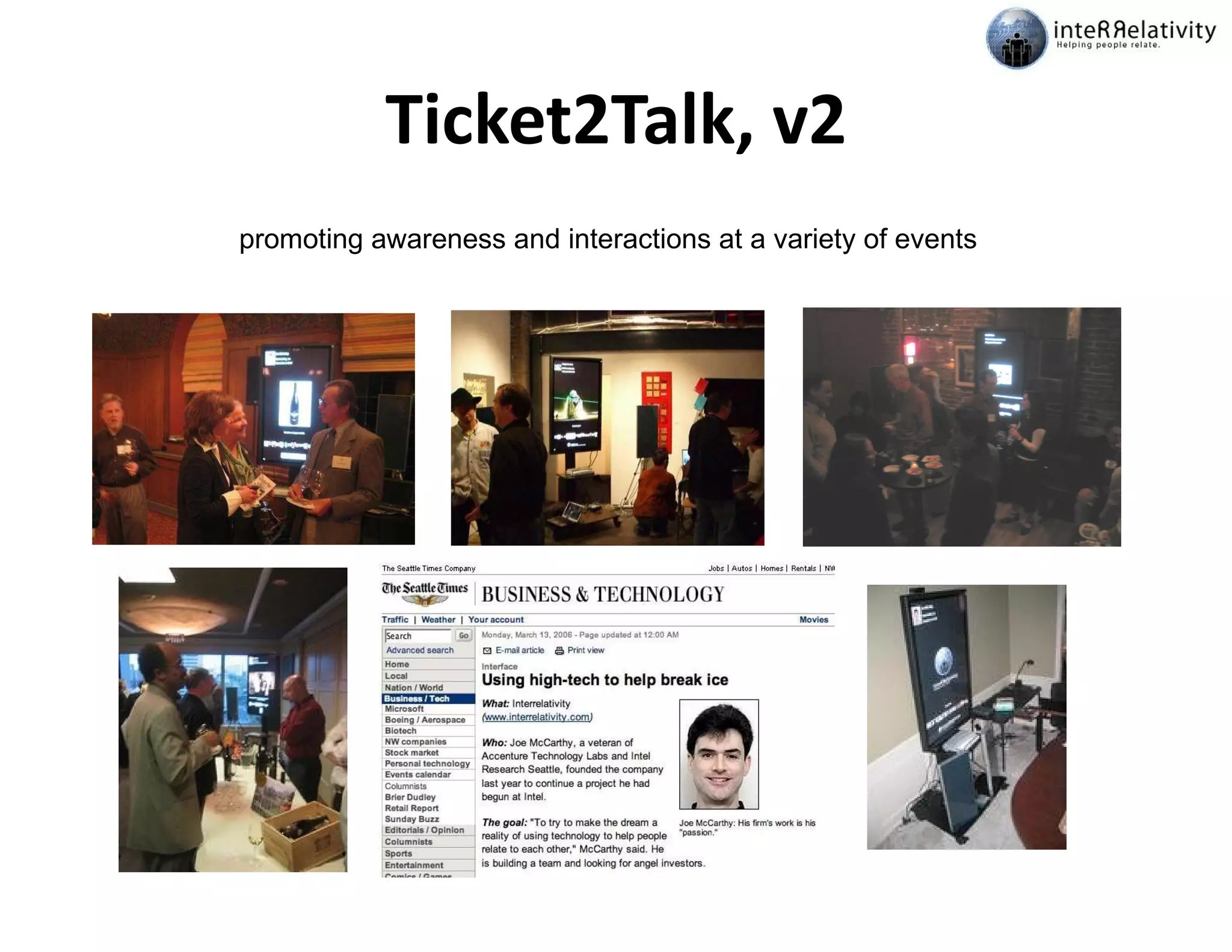 Ticket2Talk, v2 promoting awareness and interactions at a variety of events 