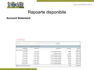 Rapoarte disponibile Account Statement 