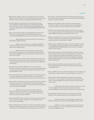 ‫אא‬  ‫אא‬ ‫אא‬ 

.DESA, 2017 ‫إلى‬ ً‫استنادا‬ ‫اإلسكوا‬ ‫حسابات‬ :‫المصدر‬
‫ل‬ّ‫يمث‬ ،‫واإلناث‬ ‫الذكور‬ ‫مجموع‬ ‫ومن‬ .)68 ‫(الشكل‬ ‫والستين‬
‫المهاجرين‬ ‫السكان‬ ‫من‬ ‫المائة‬ ‫في‬ 25.9 ‫نسبة‬ ‫األطفال‬
‫سن‬ ‫في‬ ‫واألشخاص‬ ،‫المائة‬ ‫في‬ 17.1 ‫والشباب‬ ،‫والالجئين‬
.‫المائة‬ ‫في‬ 6.3 ‫السن‬ ‫وكبار‬ ،‫المائة‬ ‫في‬ 50.7 ‫العمل‬
‫المواطنين‬ ‫عدد‬ ‫يفوق‬ ،‫وموريتانيا‬ ‫جيبوتي‬ ‫وباستثناء‬
‫عدد‬ ً‫نموا‬ ‫العربية‬ ‫البلدان‬ ‫أقل‬ ‫من‬ ‫الخارج‬ ‫في‬ ‫المقيمين‬
‫وعدد‬ .)69 ‫(الشكل‬ ‫أراضيها‬ ‫في‬ ‫والمهاجرين‬ ‫الالجئين‬
‫حوالى‬ ‫ويمثل‬ ٌ‫كبير‬ ‫والصومال‬ ‫القمر‬ ‫جزر‬ ‫من‬ ‫المهاجرين‬
‫البلدين‬ ‫من‬ ‫كل‬ ‫في‬ ‫السكان‬ ‫مجموع‬ ‫من‬ ‫المائة‬ ‫في‬ 15
‫الهجرة‬ ‫أنماط‬ ‫التالي‬ ‫القسم‬ ‫ويتناول‬ .)70 ‫(الشكل‬
.ً‫نموا‬ ‫العربية‬ ‫البلدان‬ ‫أقل‬ ‫من‬ ‫والنزوح‬
ً‫نموا‬ ‫العربية‬ ‫البلدان‬ ‫أقل‬ ‫من‬ ‫والنزوح‬ ‫الهجرة‬ )‫(ب‬
‫البلدان‬ ‫أقل‬ ‫من‬ ‫والنازحين‬ ‫المهاجرين‬ ‫أعداد‬ ‫ارتفعت‬
‫من‬ ،1990 ‫عام‬ ‫منذ‬ ‫المائة‬ ‫في‬ 160 ‫بنسبة‬ ً‫نموا‬ ‫العربية‬
‫من‬ ‫أكثر‬ ‫إلى‬ 1990 ‫عام‬ ‫في‬ ‫والجئ‬ ‫مهاجر‬ ‫مليون‬ 2
‫هذا‬ ‫وارتفع‬ .)71 ‫(الشكل‬ 2017 ‫عام‬ ‫في‬ ً‫مليونا‬ 5.3
4.8 ‫بنسبة‬ ‫أو‬ ‫والجئ‬ ‫مهاجر‬ 200,000 ‫من‬ ‫بأكثر‬ ‫العدد‬
‫نسبة‬ ‫بلغت‬ ‫وقد‬ .2017‫و‬ 2015 ‫ي‬ َ‫عام‬ ‫بين‬ ‫المائة‬ ‫في‬
19 ً‫نموا‬ ‫العربية‬ ‫البلدان‬ ‫أقل‬ ‫من‬ ‫والالجئين‬ ‫المهاجرين‬
‫المنطقة‬ ‫من‬ ‫والالجئين‬ ‫المهاجرين‬ ‫مجموع‬ ‫من‬ ‫المائة‬ ‫في‬
.2017 ‫عام‬ ‫في‬ ‫العربية‬
ً‫نموا‬ ‫العربية‬ ‫البلدان‬ ‫أقل‬ ‫من‬ ‫الالجئين‬ ‫عدد‬ ‫وبلغ‬
‫لشؤون‬ ‫المتحدة‬ ‫األمم‬ ‫مفوضية‬ ‫لدى‬ ‫لين‬ ّ
‫والمسج‬
‫معظمهم‬ ،2017 ‫عام‬ ‫في‬ ً‫مليونا‬ 1.7 ‫من‬ ‫أكثر‬ ‫الالجئين‬
.)719,222( ‫السودان‬ ‫ومن‬ )954,701( ‫الصومال‬ ‫من‬
‫ومن‬ ،ً‫الجئا‬ 36,679 ‫موريتانيا‬ ‫من‬ ‫الالجئين‬ ‫عدد‬ ‫وبلغ‬
،ً‫الجئا‬ 2,034 ‫جيبوتي‬ ‫ومن‬ ،ً‫الجئا‬ 26,793 ‫اليمن‬
‫أفادت‬ ،2018 ‫عام‬ ‫وفي‬ .‫الجئين‬ 606 ‫القمر‬ ‫جزر‬ ‫ومن‬
‫البلدان‬ ‫أقل‬ ‫من‬ ‫اللجوء‬ ‫طالبي‬ ‫عدد‬ ‫بأن‬ ‫المفوضية‬
.ً‫شخصا‬ 146,875 ‫بلغ‬ ً‫نموا‬ ‫العربية‬
‫المنشأ‬ ‫بلدان‬ ‫طليعة‬ ‫في‬ ‫والصومال‬ ‫السودان‬ ‫من‬ ‫كل‬ ّ‫د‬َ‫ع‬ُ‫وي‬
‫المواطنين‬ ‫عدد‬ ‫بلغ‬ ‫إذ‬ ً‫نموا‬ ‫العربية‬ ‫البلدان‬ ‫أقل‬ ‫بين‬
‫ي‬َ‫مليون‬ ‫حوالى‬ ‫منهما‬ ‫كل‬ ‫من‬ ‫الخارج‬ ‫في‬ ‫المقيمين‬
‫لحوالى‬ ‫المنشأ‬ ‫بلد‬ ‫اليمن‬ ‫وكان‬ .2017 ‫عام‬ ‫في‬ ‫شخص‬
‫عدد‬ ‫وازداد‬ ،2017 ‫عام‬ ‫في‬ ‫والجئ‬ ‫مهاجر‬ ‫مليون‬ 1.2
‫المائة‬ ‫في‬ 9.3 ‫بنسبة‬ ‫اليمنيين‬ ‫والالجئين‬ ‫المهاجرين‬
‫بين‬ ‫من‬ ‫زيادة‬ ‫أعلى‬ ‫وهي‬ ،2017‫و‬ 2015 ‫ي‬ َ‫عام‬ ‫بين‬
‫جزر‬ ‫من‬ ‫المهاجرين‬ ‫عدد‬ ‫وبلغ‬ .ً‫نموا‬ ‫العربية‬ ‫البلدان‬ ‫أقل‬
.‫مهاجر‬ 116,000 ‫موريتانيا‬ ‫ومن‬ ،120,000 ‫حوالى‬ ‫القمر‬
‫المهاجرين‬ ‫من‬ ‫عدد‬ ‫ألقل‬ ‫المنشأ‬ ‫بلد‬ ‫جيبوتي‬ ‫وكانت‬
‫مواطنيها‬ ‫عدد‬ ‫بلغ‬ ‫إذ‬ ‫العربية‬ ‫المنطقة‬ ‫في‬ ‫والالجئين‬
.‫شخص‬ 16,000 ‫من‬ ‫أقل‬ ‫الخارج‬ ‫في‬ ‫المقيمين‬
‫العربية‬ ‫البلدان‬ ‫أقل‬ ‫سكان‬ ‫نسبة‬ ‫بلغت‬ ،2017 ‫عام‬ ‫وفي‬
‫المائة‬ ‫في‬ 8.6 ‫حوالى‬ ‫األصلية‬ ‫بلدانهم‬ ‫خارج‬ ‫المقيمين‬ ً‫نموا‬
 