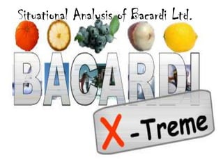 Situational Analysis of Bacardi Ltd. 