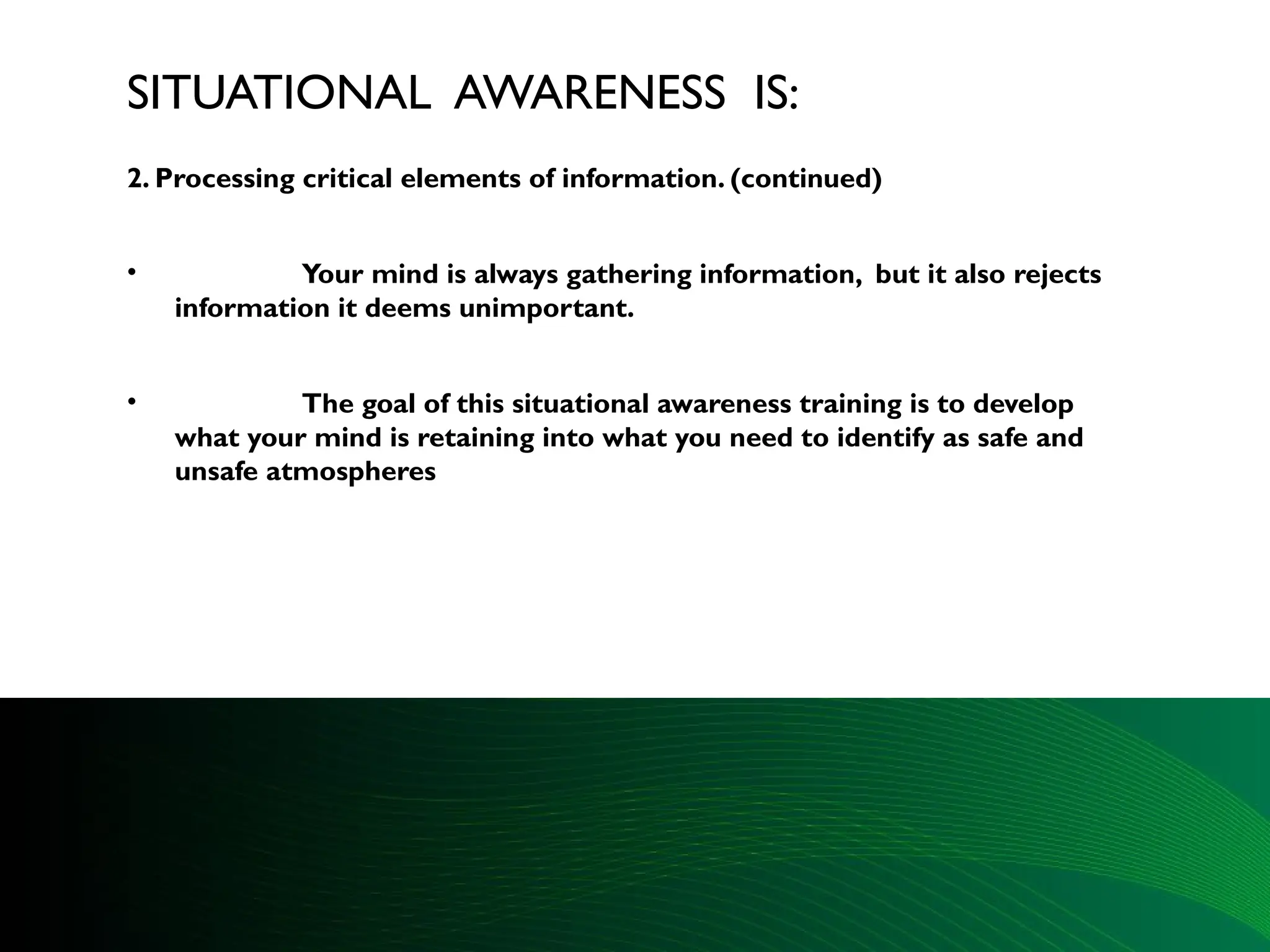 SituationalAwareness Occupational Safety .pptx