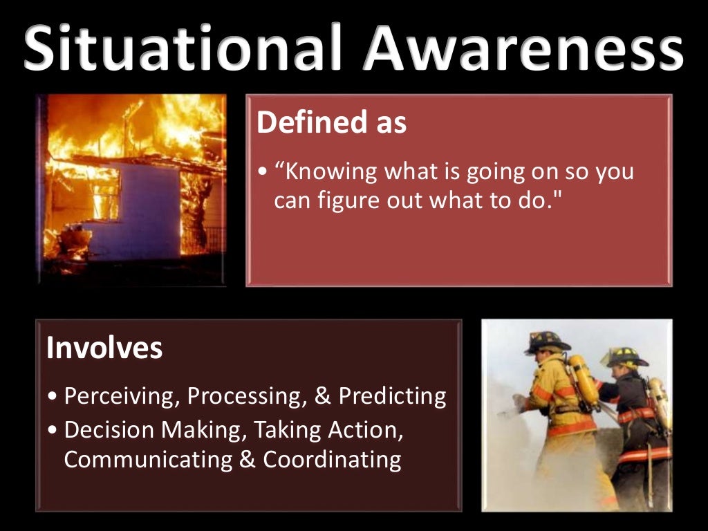 Situational Awareness for Fire and EMS