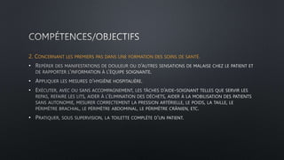 2. CONCERNANT LES PREMIERS PAS DANS UNE FORMATION DES SOINS DE SANTÉ.
•
•
•
•
 