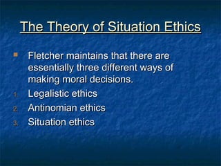 Situation ethics powerpoint