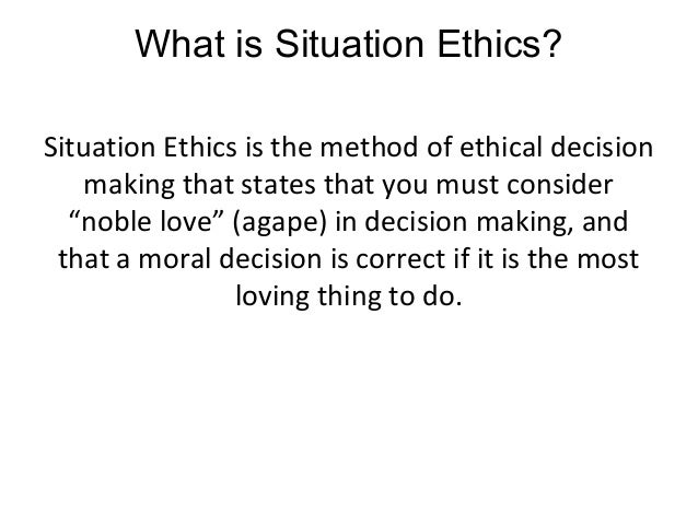 situation ethics definition and examples Situation ethics. Ppt download.