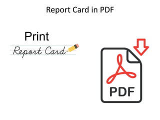 Report Card in PDF
Print
 