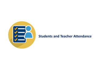 Students and Teacher Attendance
 