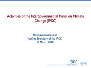 Activities of the Intergovernmental Panel on Climate Change (IPCC) | PDF