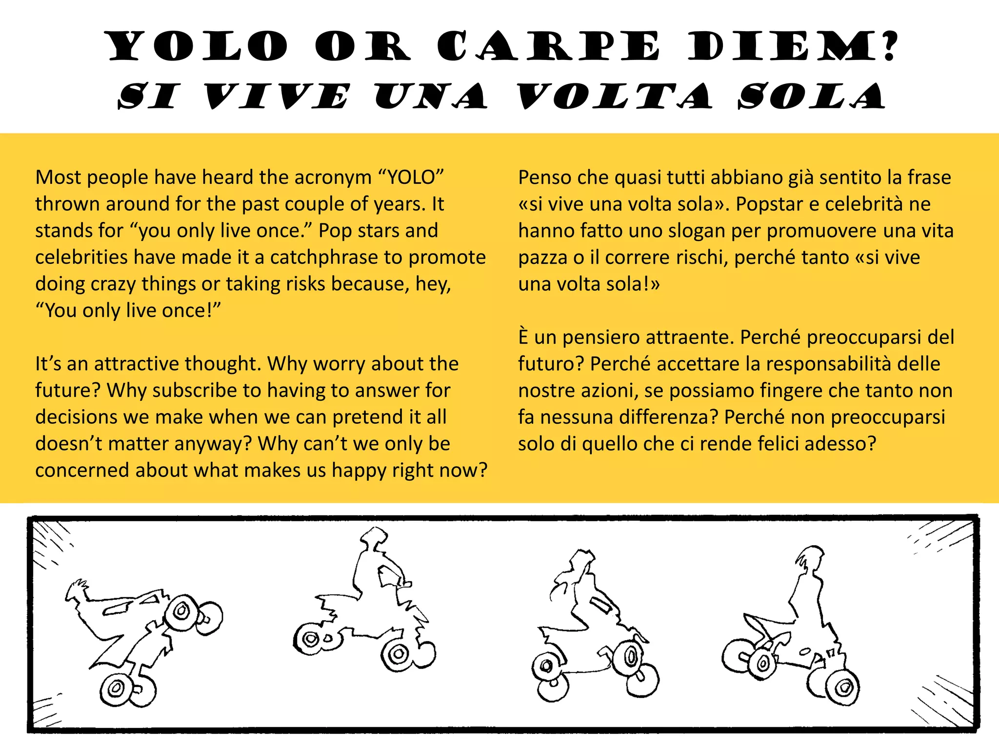 Si Vive Una Volta Sola Frasi Si vive una volta sola - YOLO or carpe diem | PPT