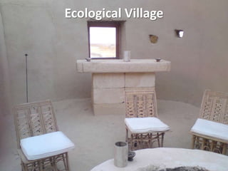 Ecological Village