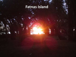 Fatnas Island