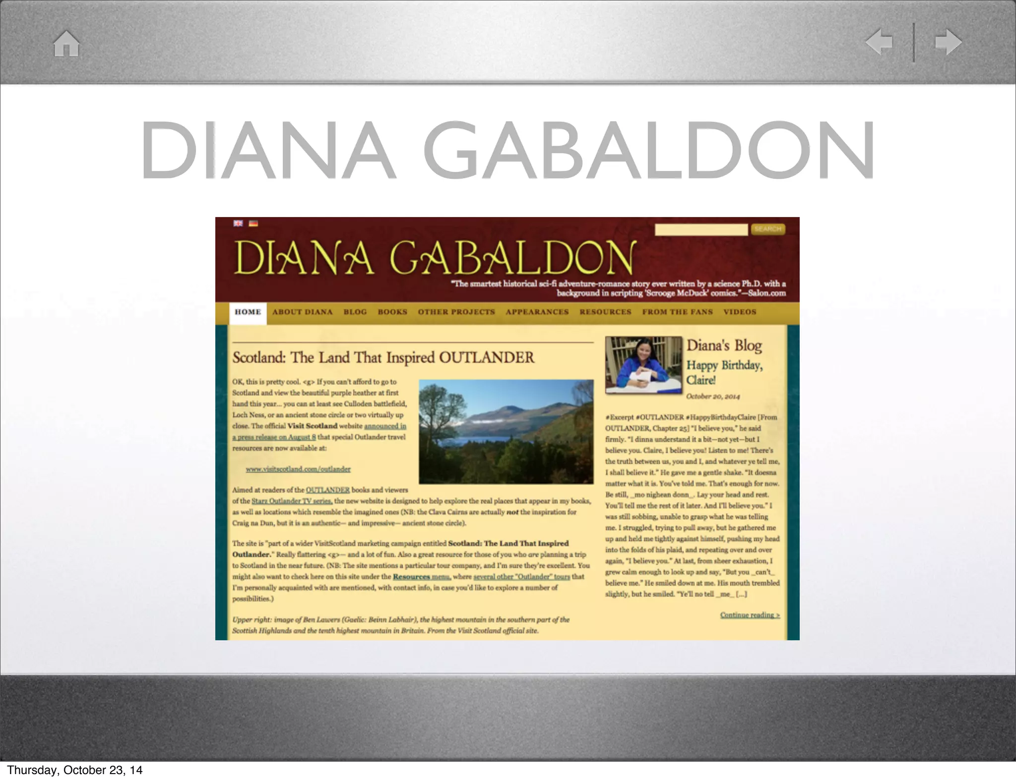 DIANA GABALDON 
Thursday, October 23, 14 
 