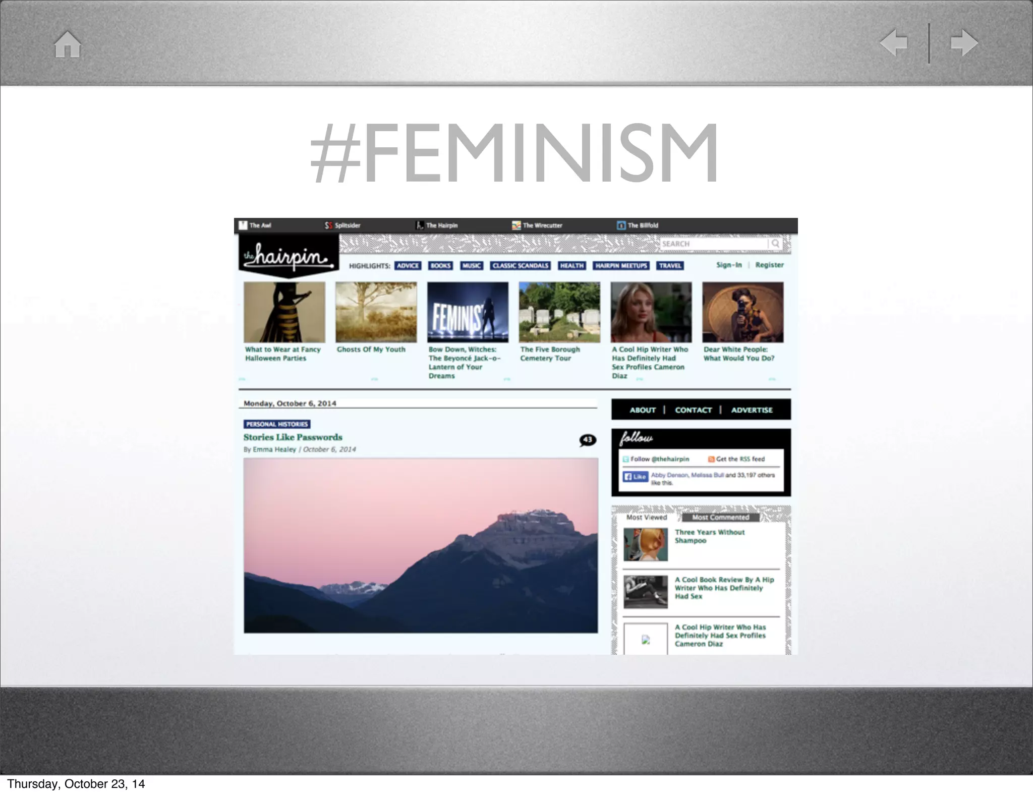 #FEMINISM 
Thursday, October 23, 14 
 