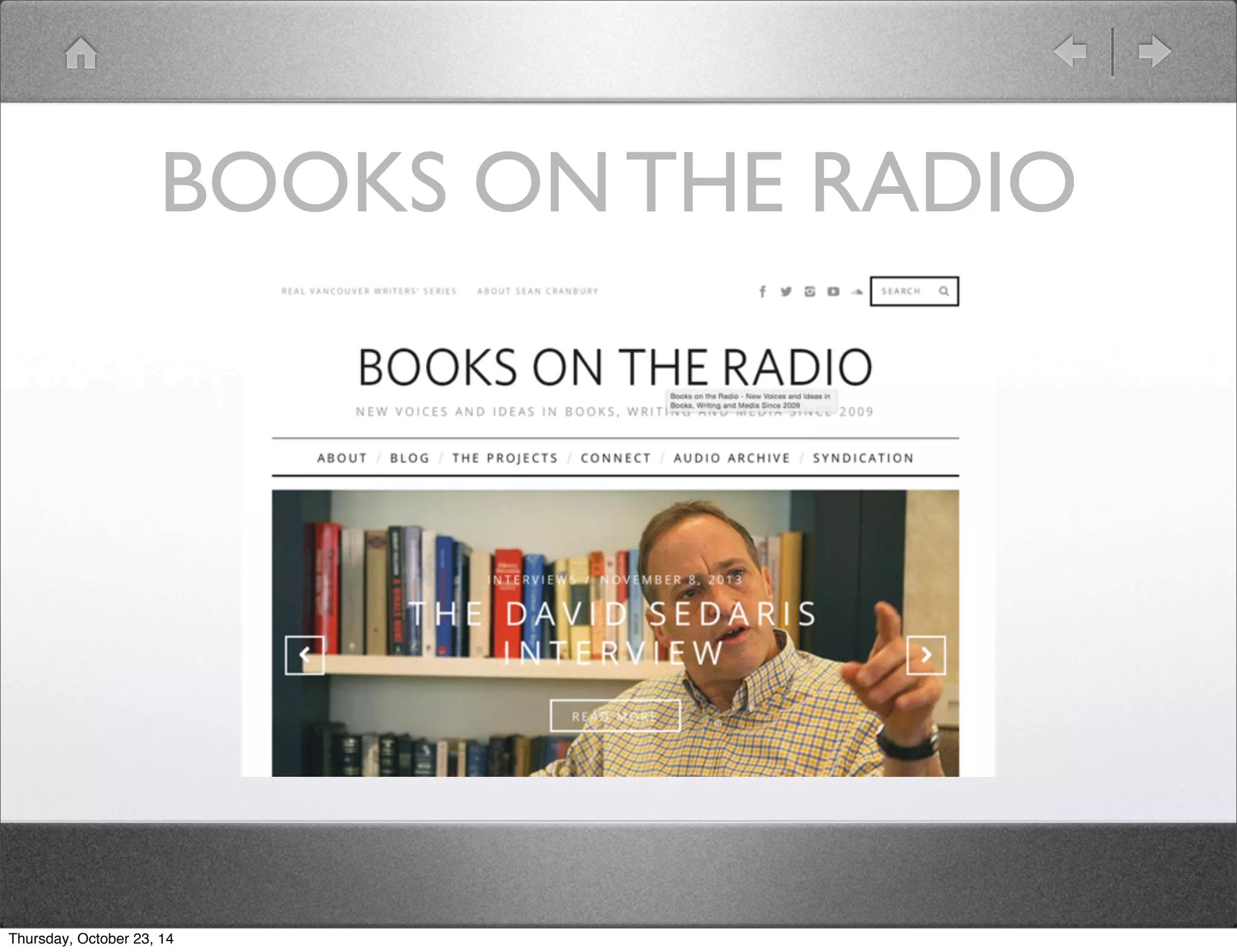 BOOKS ON THE RADIO 
Thursday, October 23, 14 
 