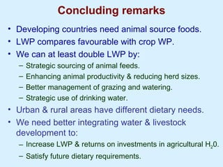 Improving livestock water productivity to help satisfy future human dietary requirements in developing countries