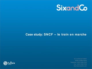 Case study:  SNCF – le train en marche   