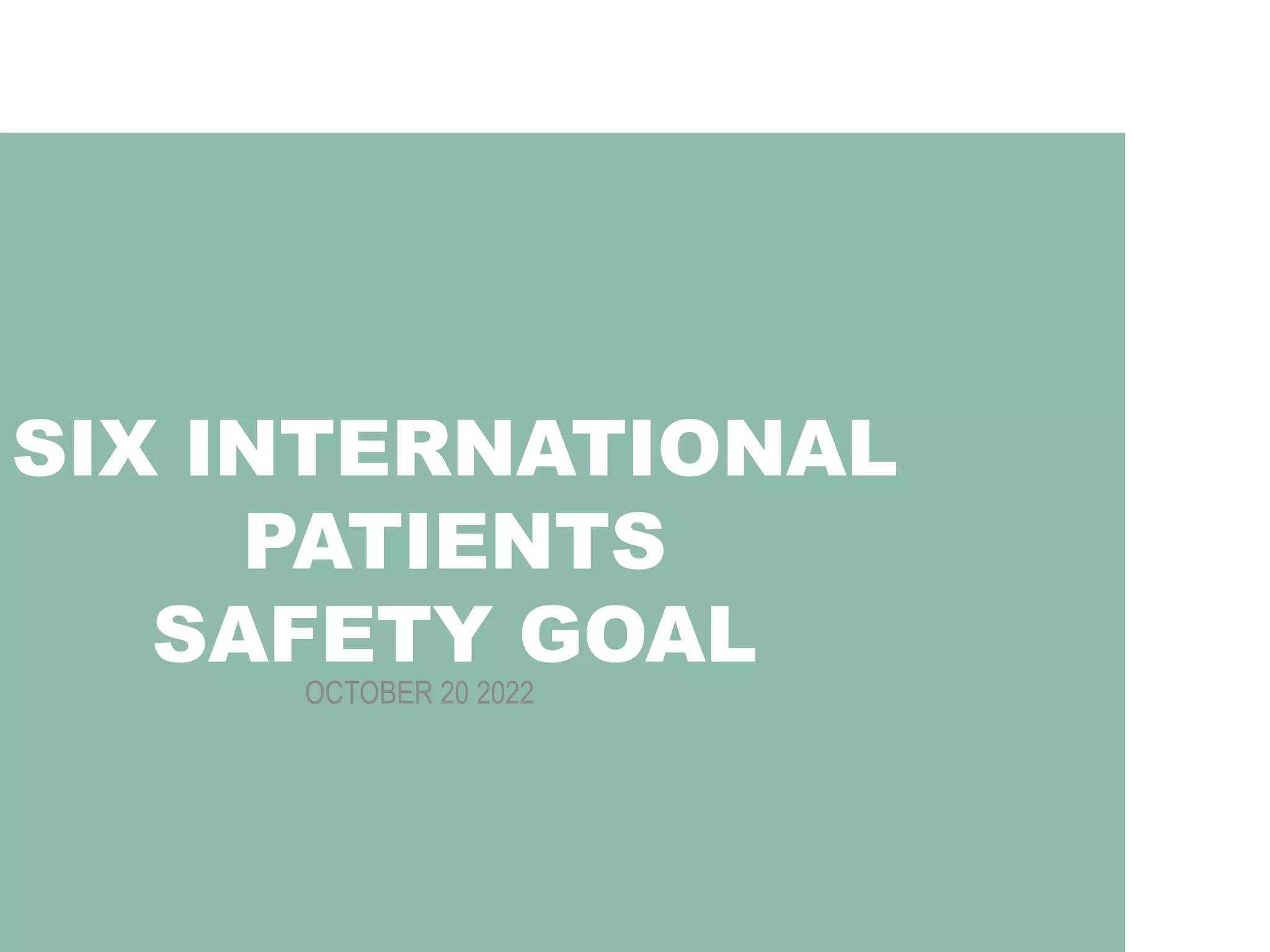 SIXINTERNATIONALPATIENT.pptx