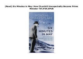 (Read) Six Minutes in May: How Churchill Unexpectedly Became Prime
Minister TXT,PDF,EPUB
Download here : Download Six Minutes in May: How Churchill Unexpectedly Became Prime Minister Free download London, early May 1940: Britain is at war and Neville Chamberlain’s government is about to fall. It is hard for us to imagine the Second World War without Winston Churchill taking over at the helm, but in Six Minutes in May Nicholas Shakespeare shows how easily events could have gone in a different direction. The first land battle of the war was fought in the far north, in Norway. It went disastrously for the Allies and many blamed Churchill. Yet weeks later he would rise to the most powerful post in the country, overtaking Chamberlain and the favourite to succeed him, Lord Halifax.It took just six minutes for MPs to cast the votes that brought down Chamberlain. Shakespeare shows us both the dramatic action on the battlefield in Norway and the machinations and personal relationships in Westminster that led up to this crucial point. Uncovering fascinating new research and delving deep into the backgrounds of the key players, he has given us a new perspective on this critical moment in our history.
 
