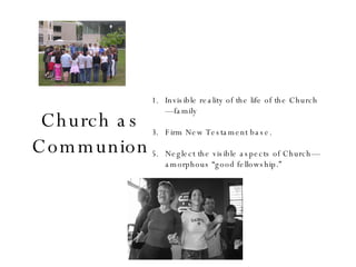 Church as Communion ,[object Object],[object Object],[object Object]