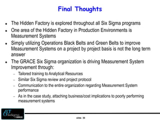 Six sigma-in-measurement-systems-evaluating-the-hidden-factory (2) | PPT