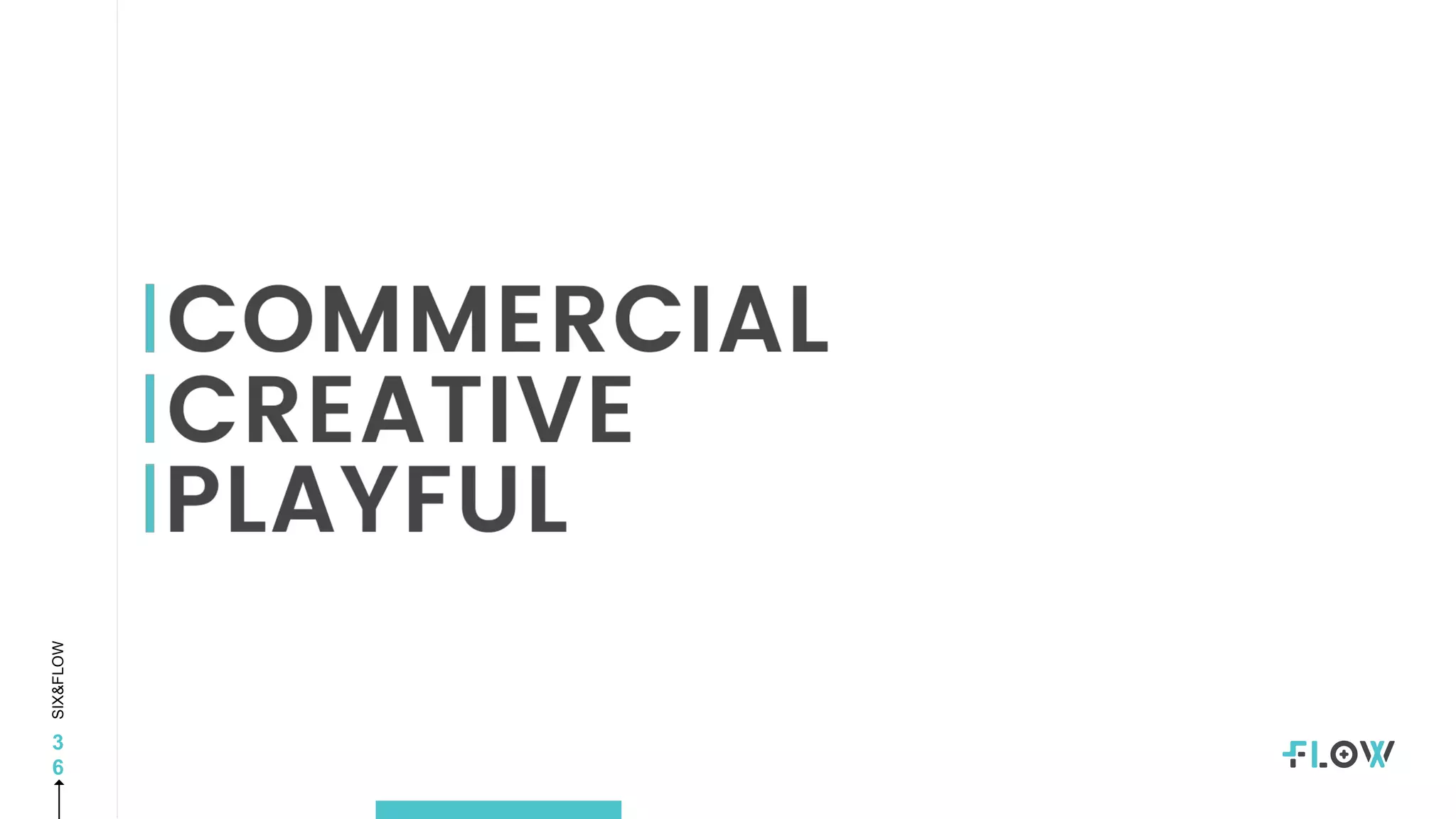 SIX&FLOW
3
6
 