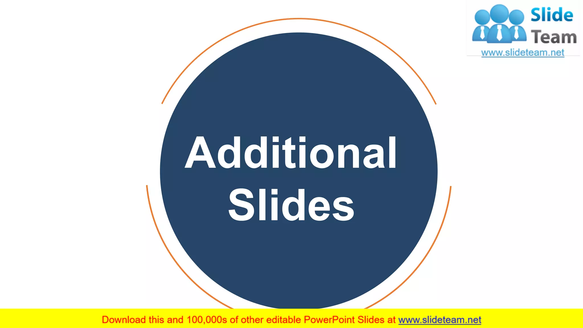 18
Additional
Slides
 