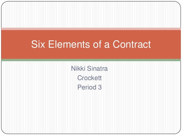 six elements of a contract 1 638 jpg cb 1352115621 elements of a contract