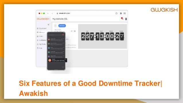 Six Features of a Good Downtime Tracker|
Awakish
 