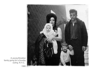 A young Brooklyn  family going for a Sunday outing, N.Y.C.,  1966 