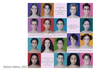 Babylon Babies, 2002 