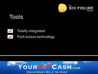 ToolsTotally integratedPush button technology