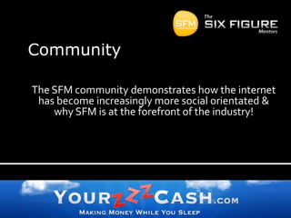CommunityThe SFM community demonstrates how the internet has become increasingly more social orientated & why SFM is at the forefront of the industry!
