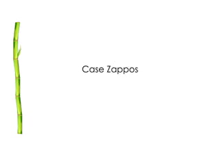 Case Zappos
 