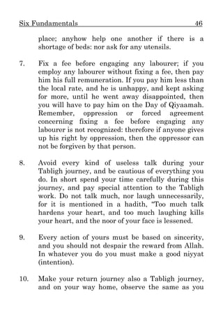 Six Fundamentals 48
with your task, for then you will deserve double
reward, one for rendering service to your
companions,...