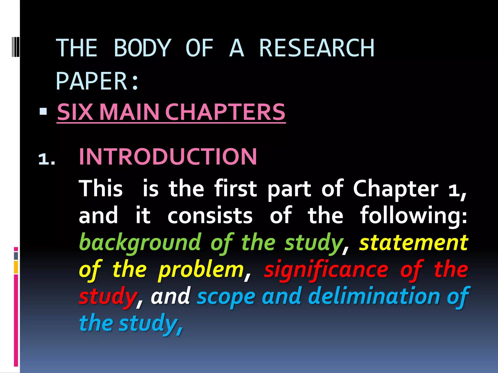 Six main chapters of a research paper | PPTX | Science